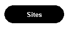 Sites